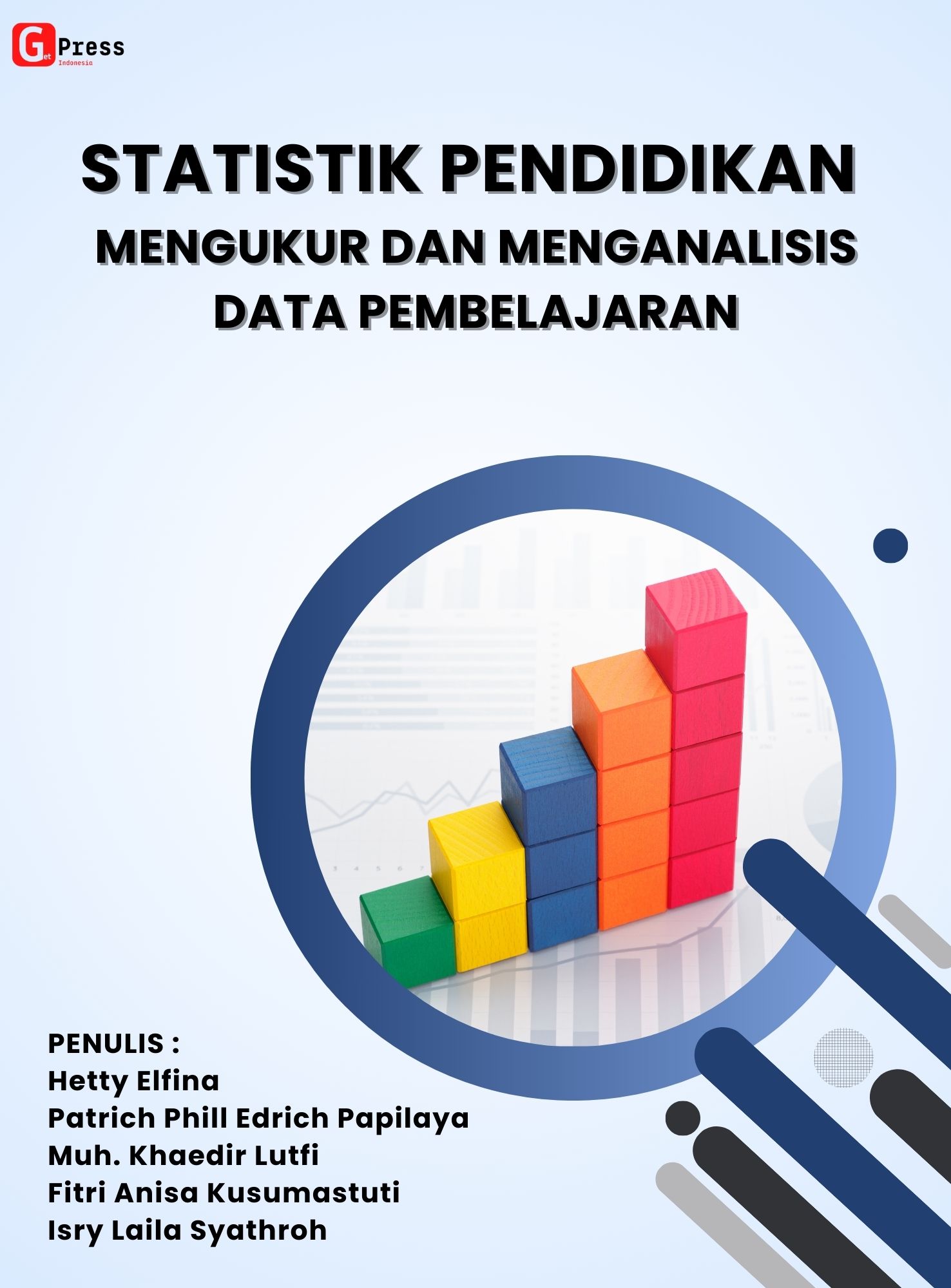 Statistik Pendidikan: Mengukur Dan Menganalisis Data Pembelajaran